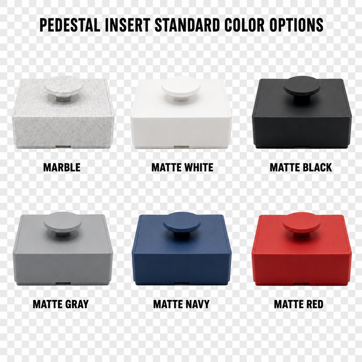 Pedestal Static Insert